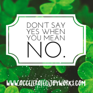 Don't Say Yes Want Say No